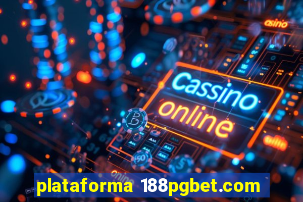 plataforma 188pgbet.com